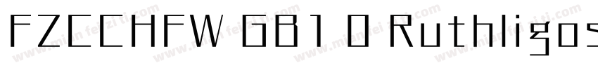 FZCCHFW GB1 0 Ruthligos字体转换